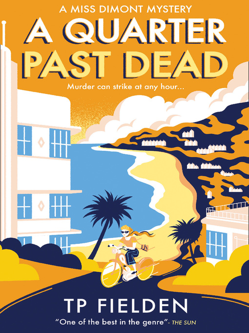 Title details for A Quarter Past Dead by TP Fielden - Available